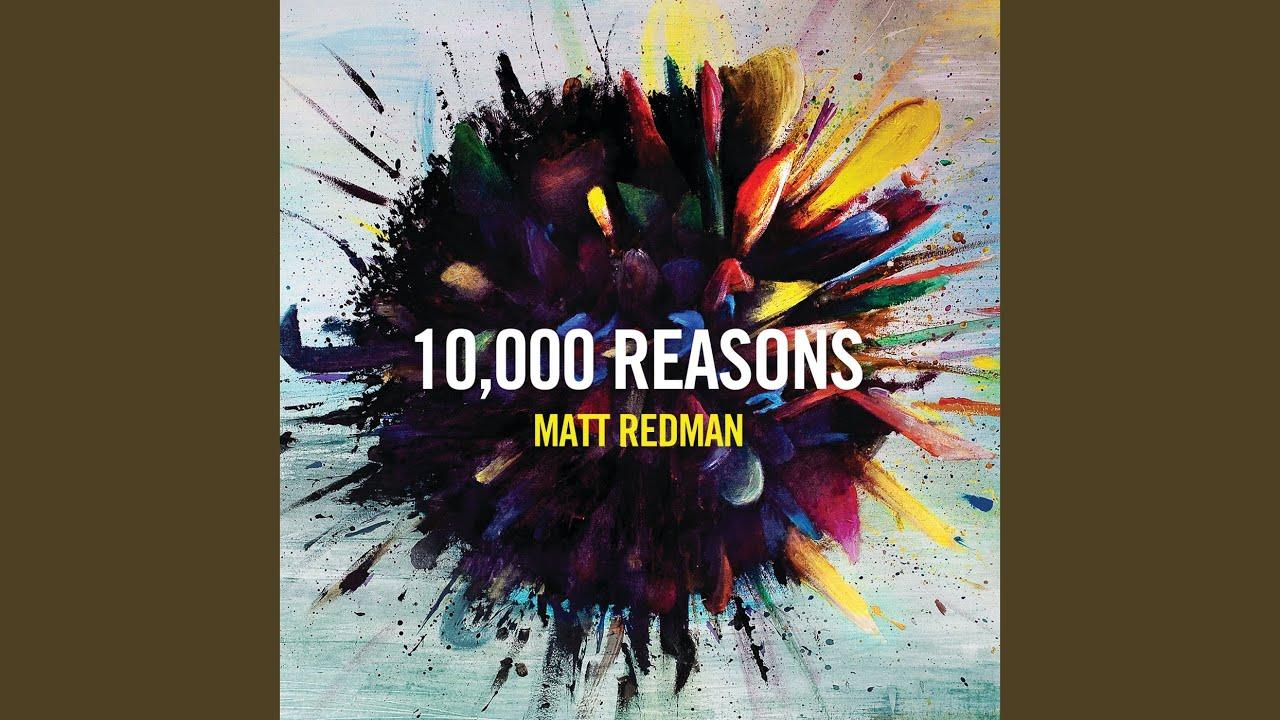 10000_Reasons_Bless_the_Lord_by_Matt_Redman