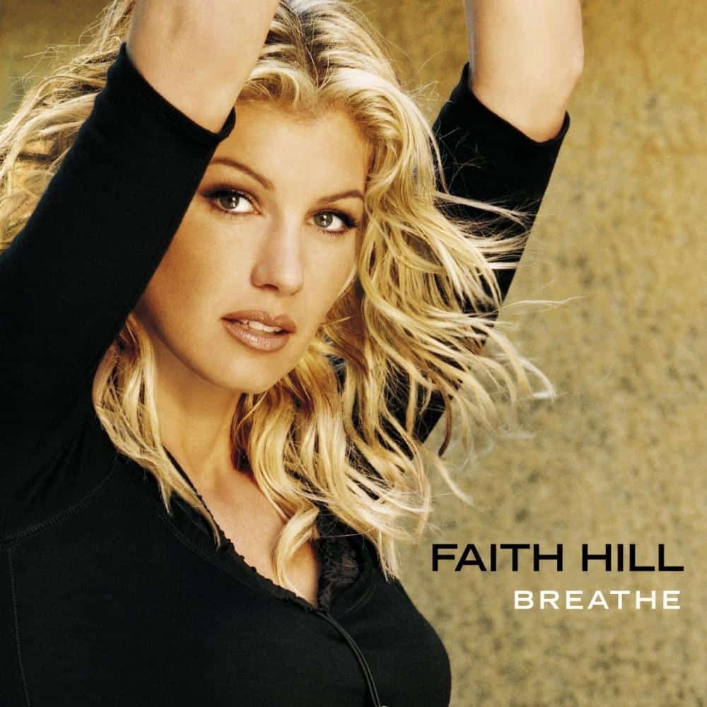 Breathe_by_Faith_Hill