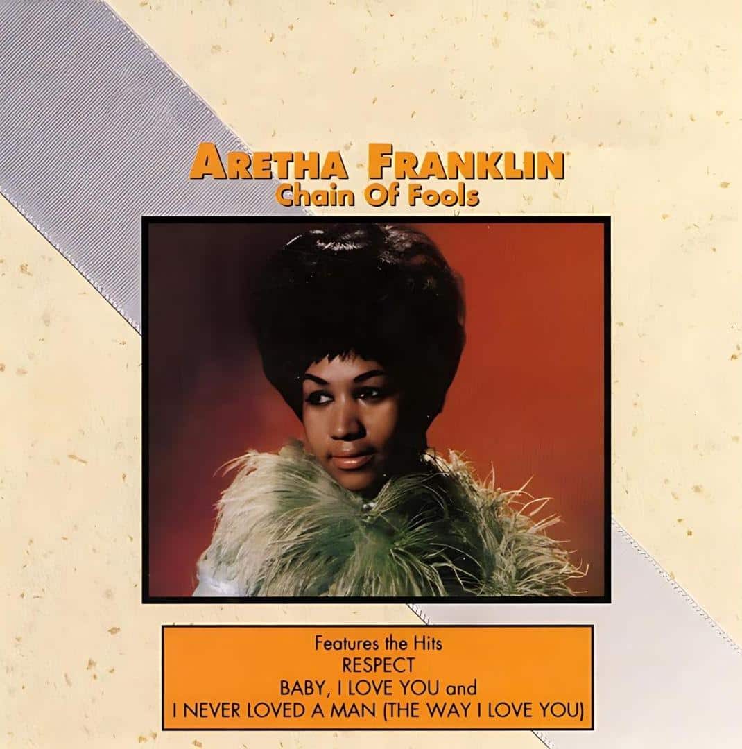 Chain_of_Fools_Aretha_Franklin