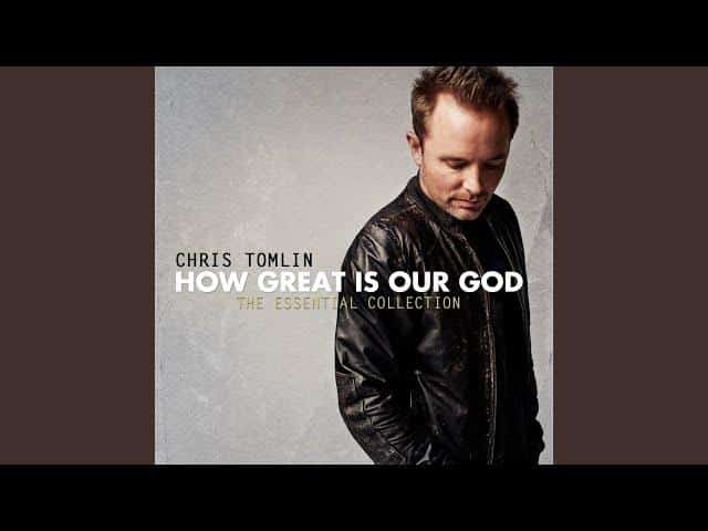 How_Great_Is_Our_God_by_Chris_Tomlin