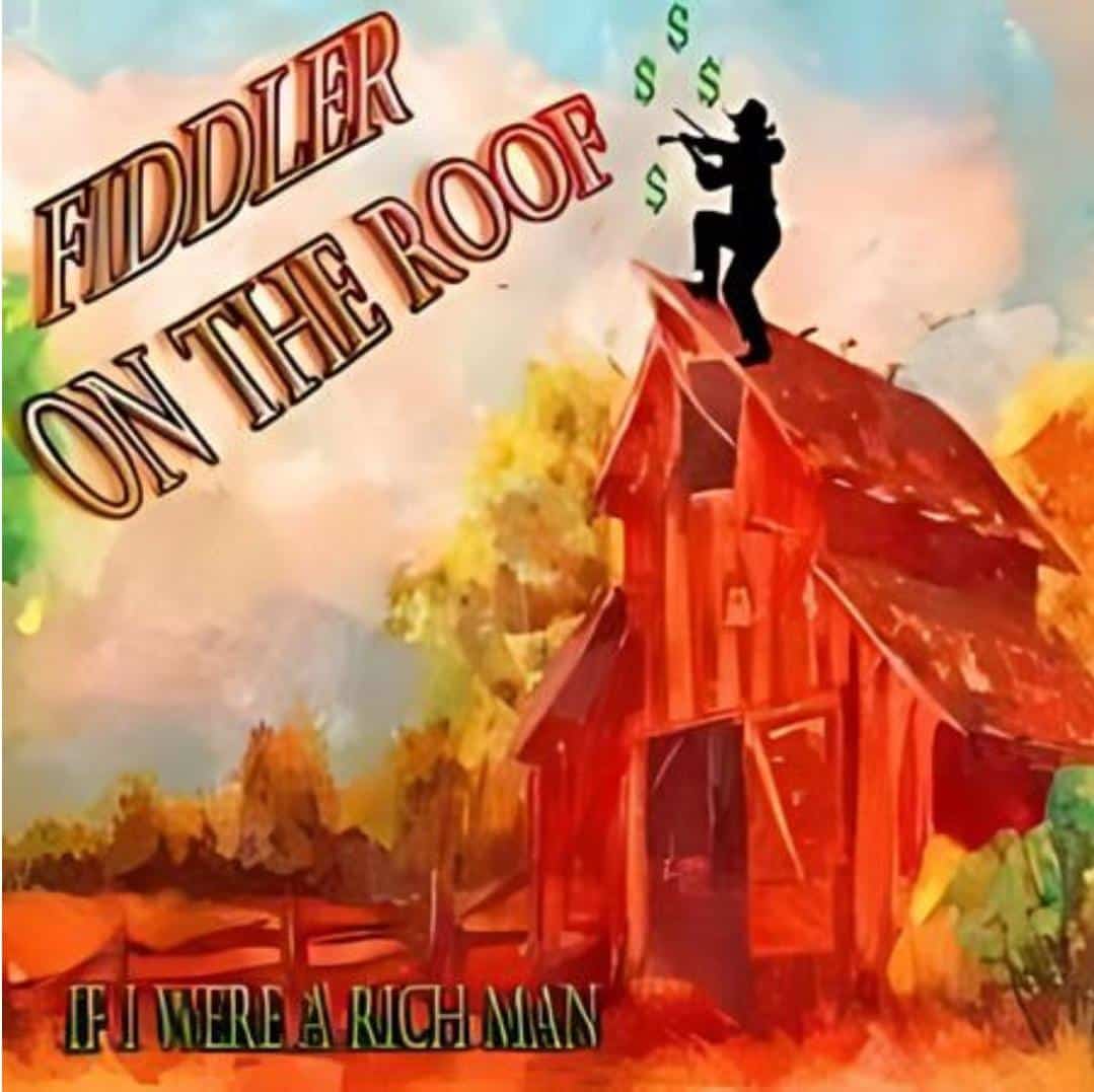 If_I_Were_a_Rich_Man_from_Fiddler_on_the_Roof
