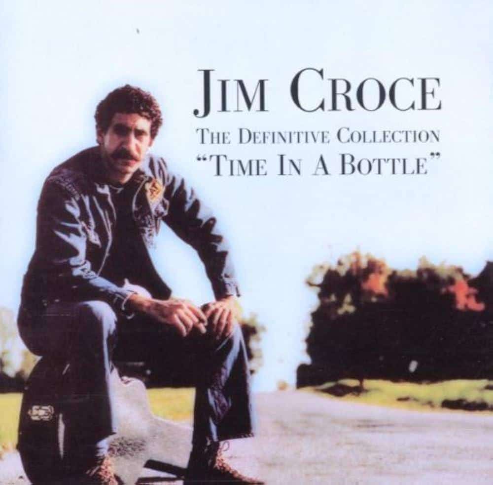 Jim_Croce_-_Time_in_a_Bottle