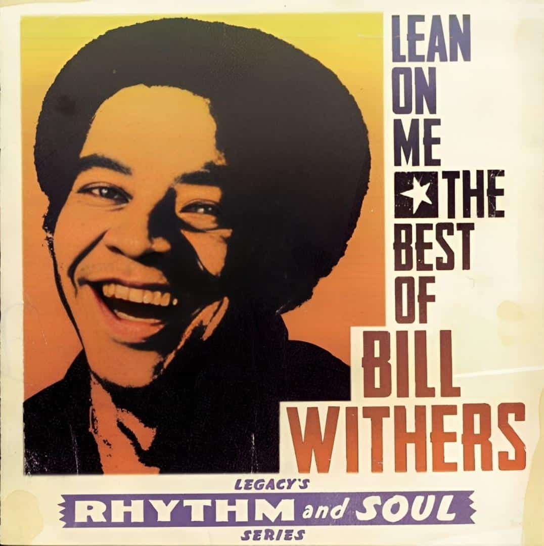 Lean_on_Me_by_Bill_Withers