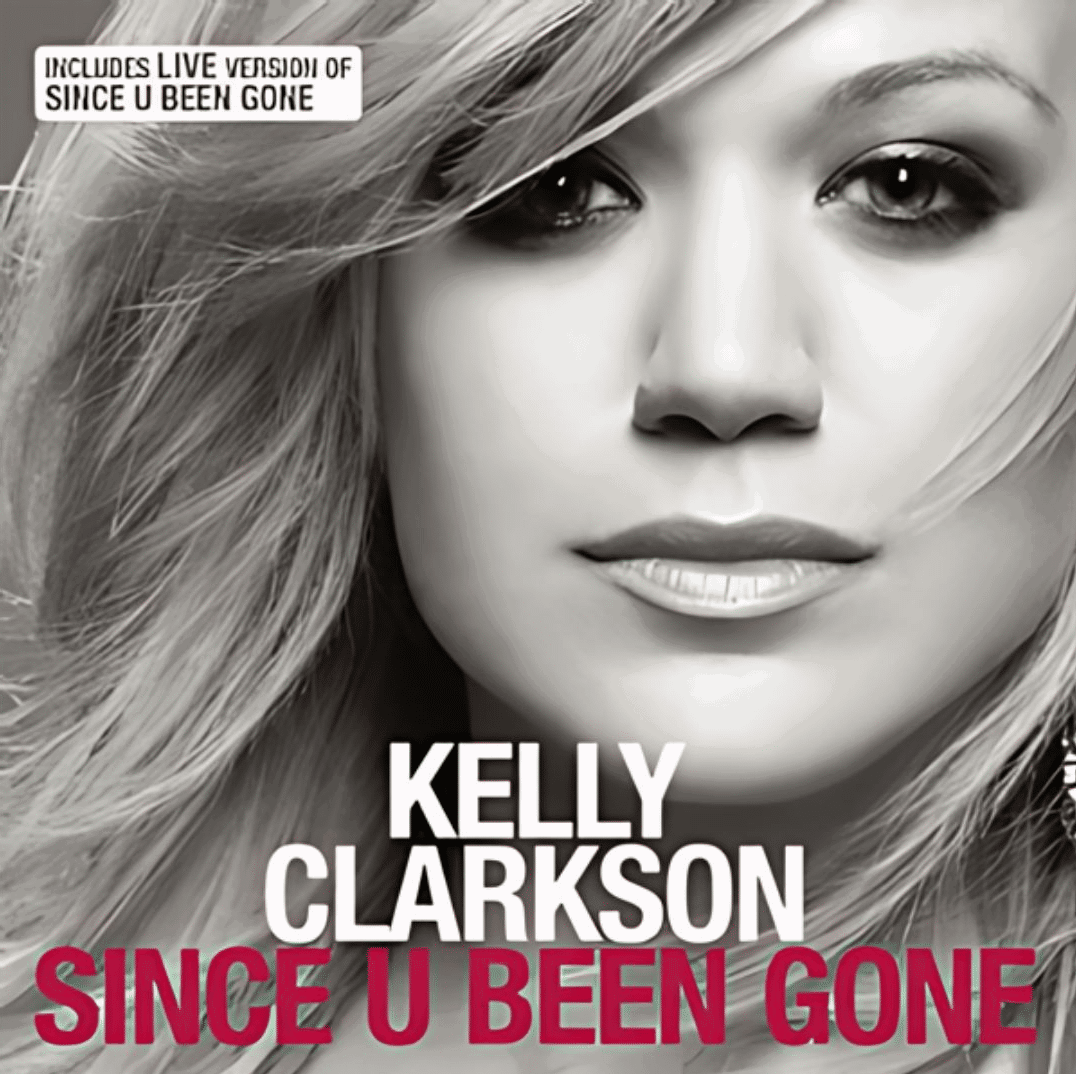 Since_U_Been_Gone_by_Kelly_Clarkson