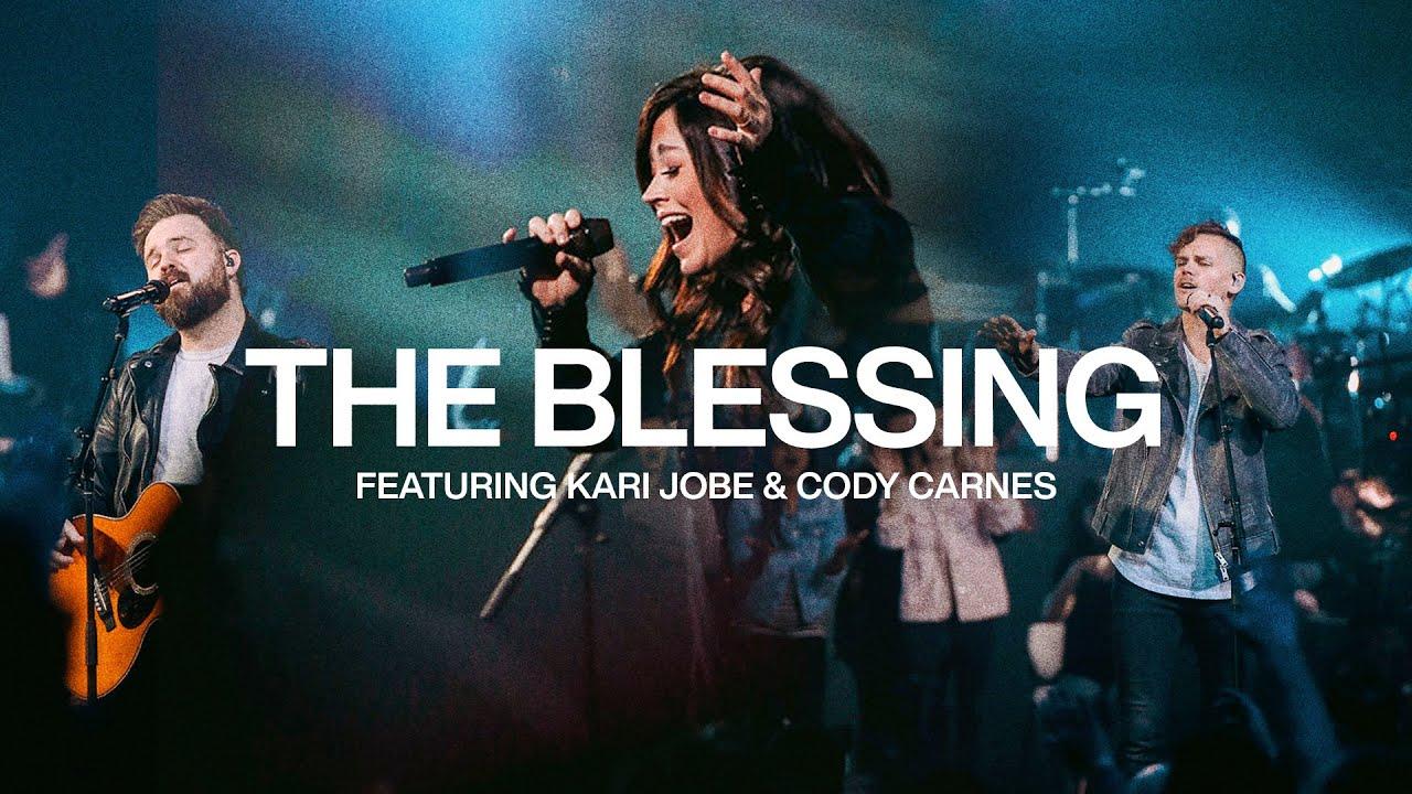 The_Blessing_by_Kari_Jobe__Cody_Carnes