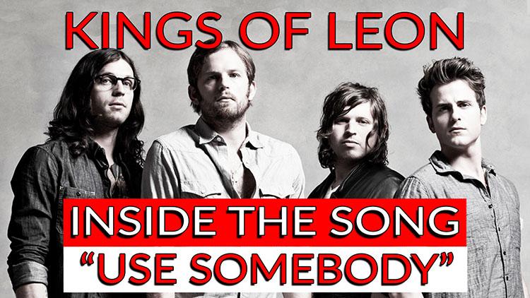 Use_Somebody_-_Kings_of_Leon