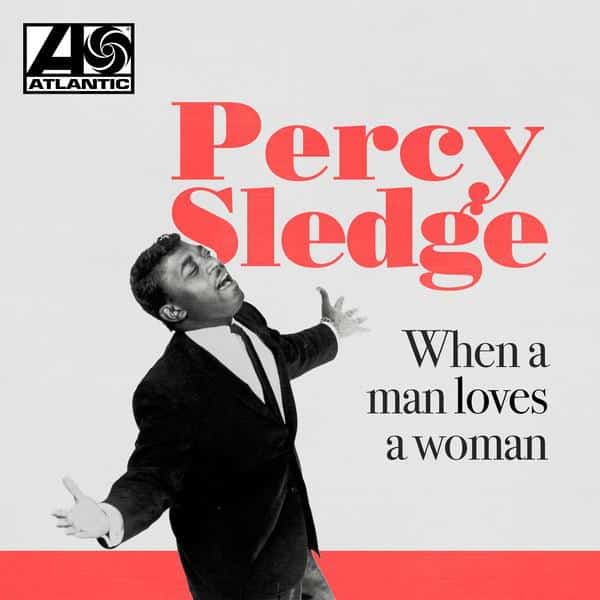 When_a_Man_Loves_a_Woman_-_Percy_Sledge