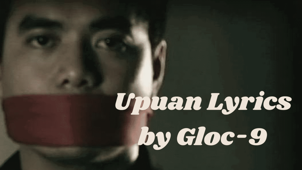 Complete Upuan Lyrics by Gloc-9