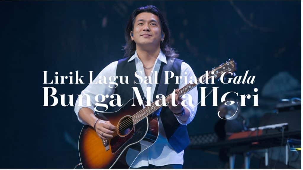 Enjoy Sal Priadi's Gala Bunga Matahari Lyrics