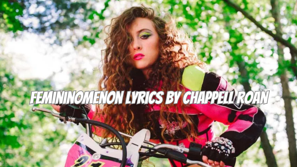 Femininomenon Lyrics by Chappell Roan to Jam