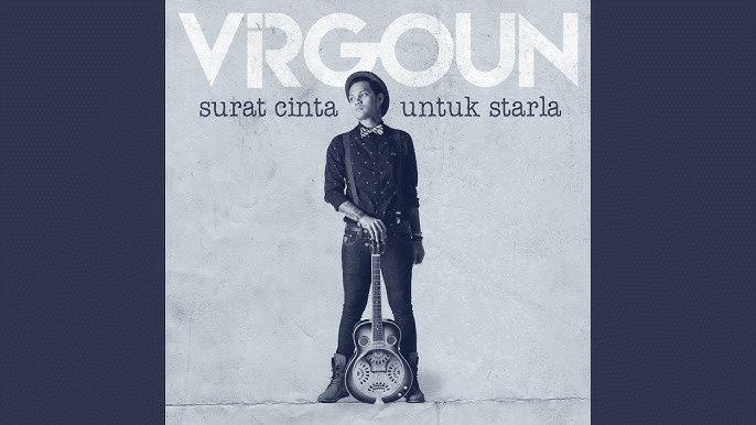 Super Hit Lines from "Surat Cinta untuk Starla" by Virgoun