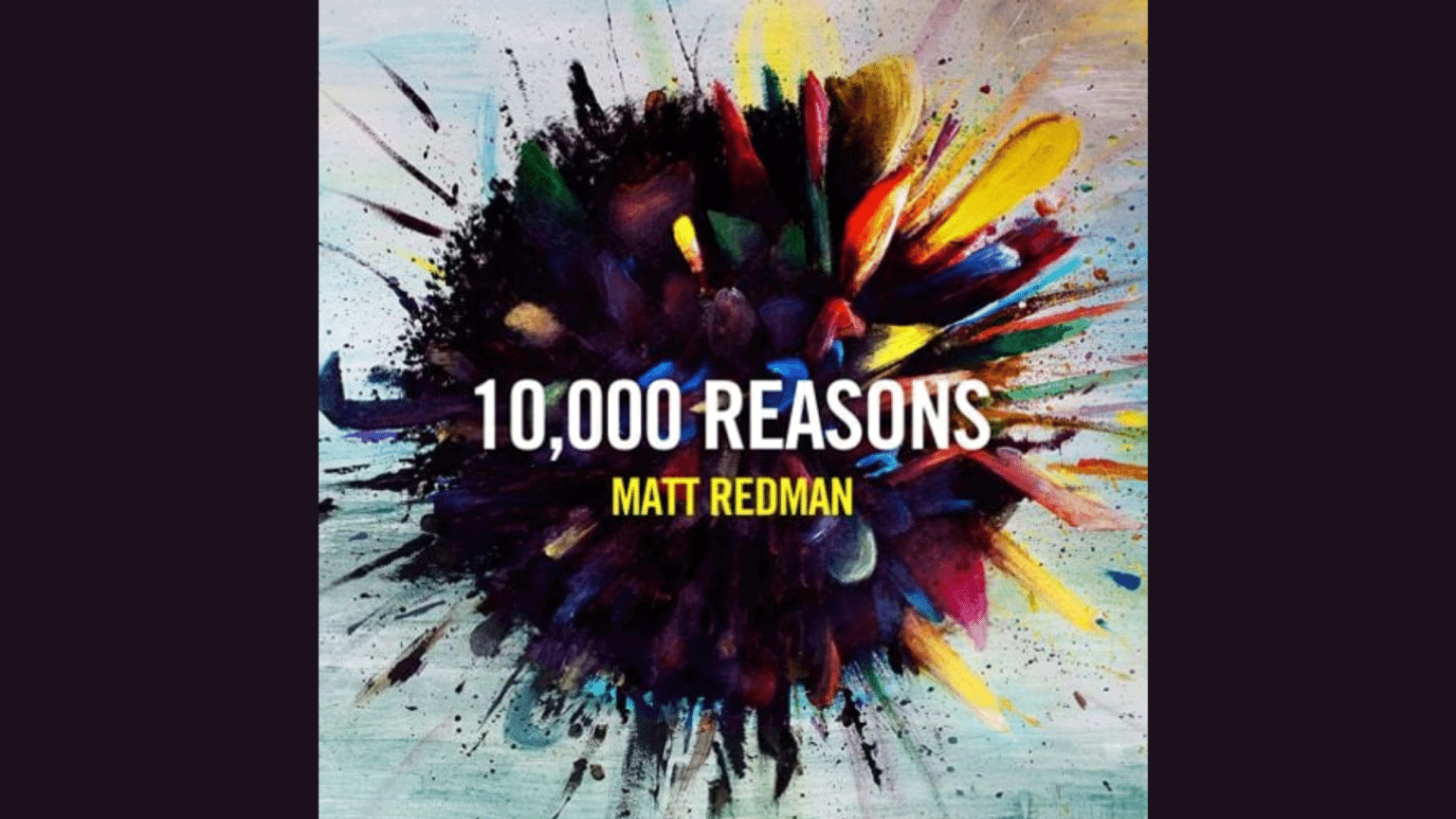 Worship Song 10000 Reasons Lyrics by Matt Redman - GigWise