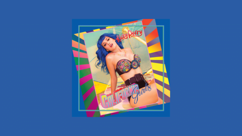 California Gurls Lyrics by Katy Perry