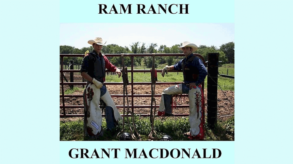 Grant MacDonald's 'Ram Ranch' Full Lyrics