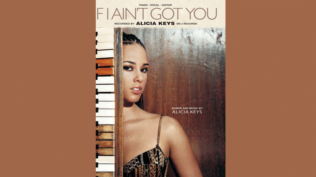 Hit Lyrics of "If I Ain't Got You" by Alicia Keys