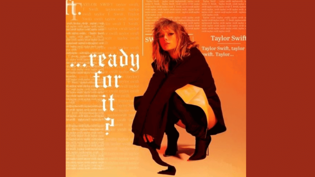 Ready For It Lyrics by Taylor Swift