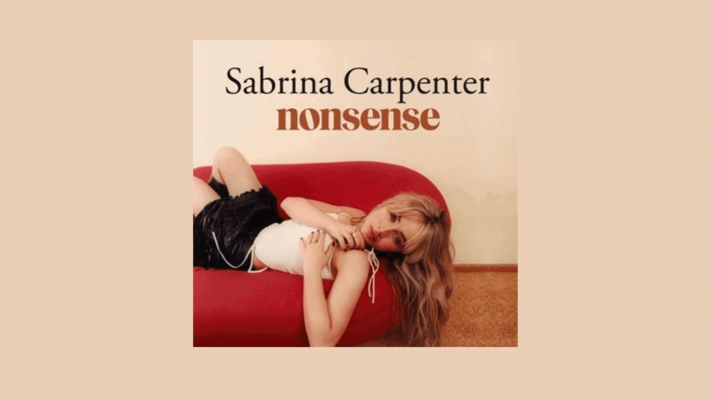 Sabrina Carpenter's Playful Hit Nonsense Lyrics