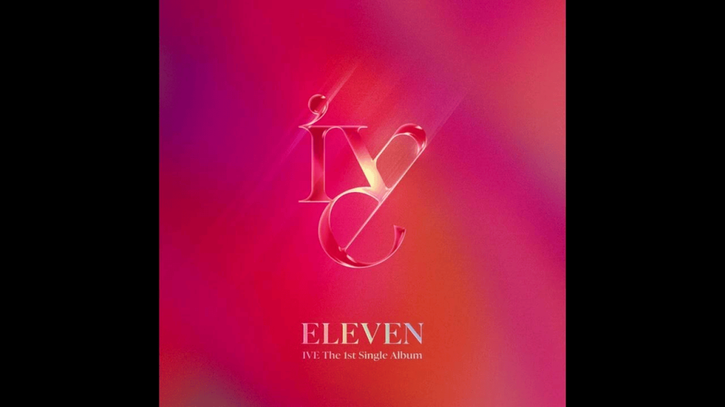 Super Energetic "Eleven" Lyrics by IVE