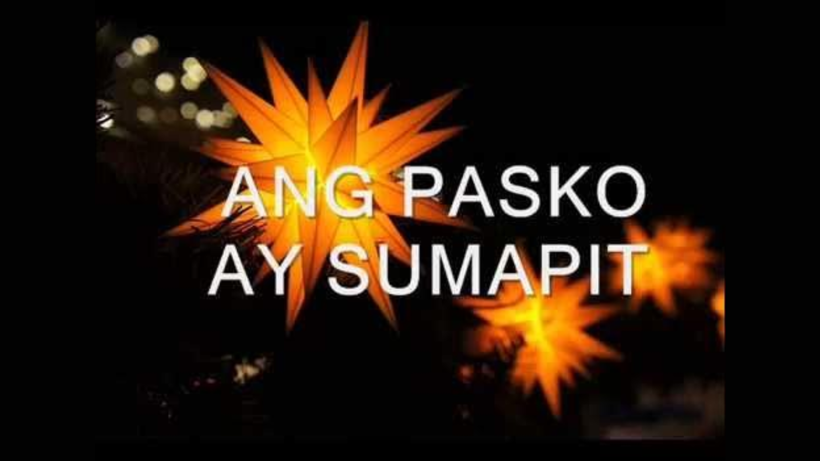 Ang_Pasko_Ay_Sumapit_Lyrics
