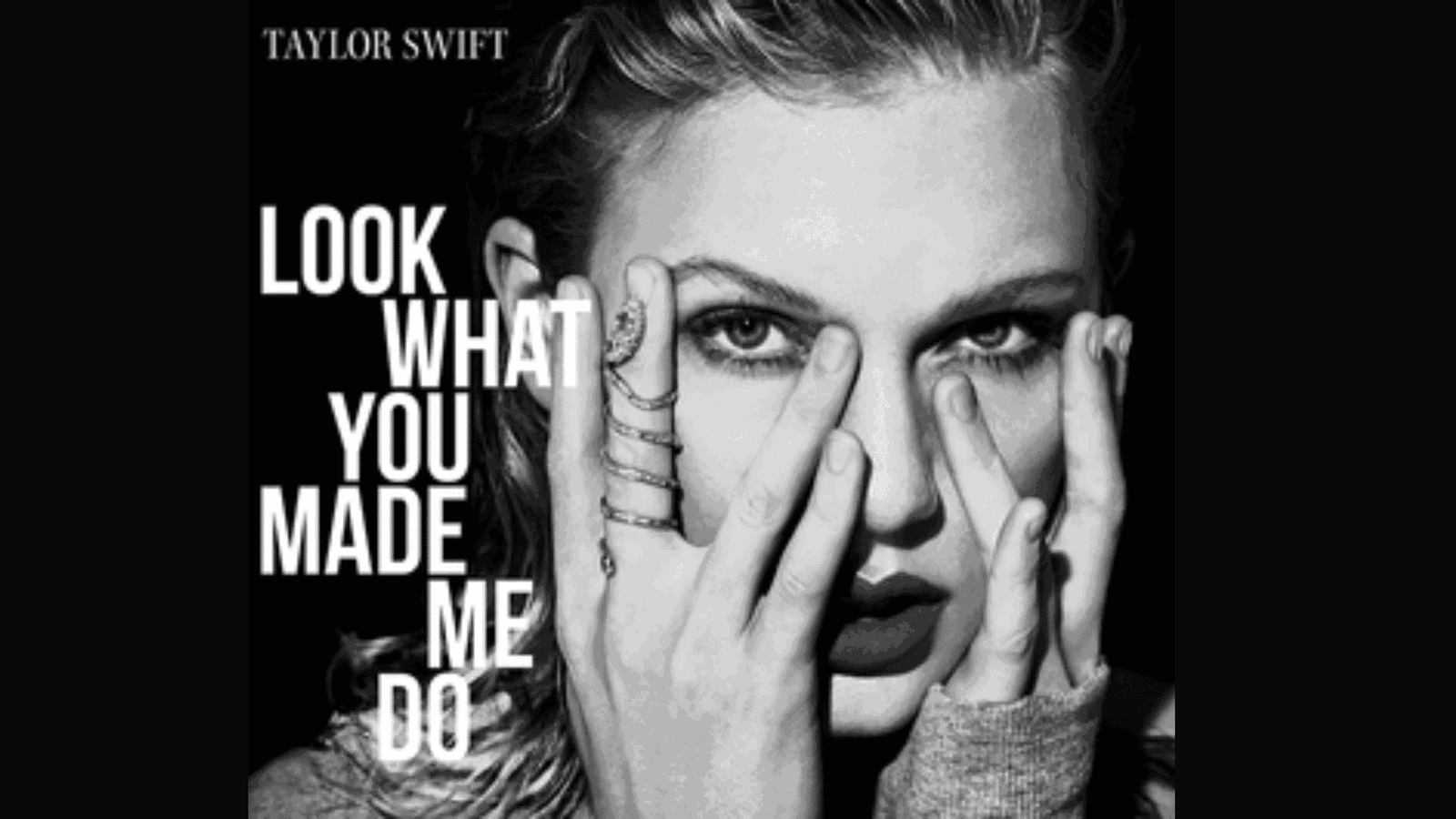 Hit Song Look What You Made Me Do Lyrics by Taylor Swift - GigWise