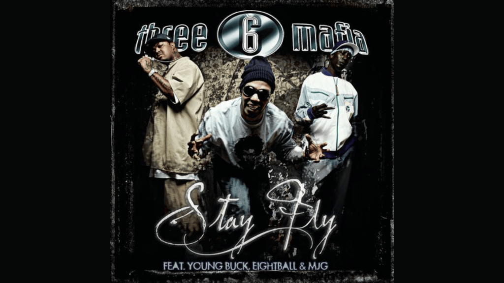 Hip- Hop Song Stay Fly Lyrics by Three 6 Mafia