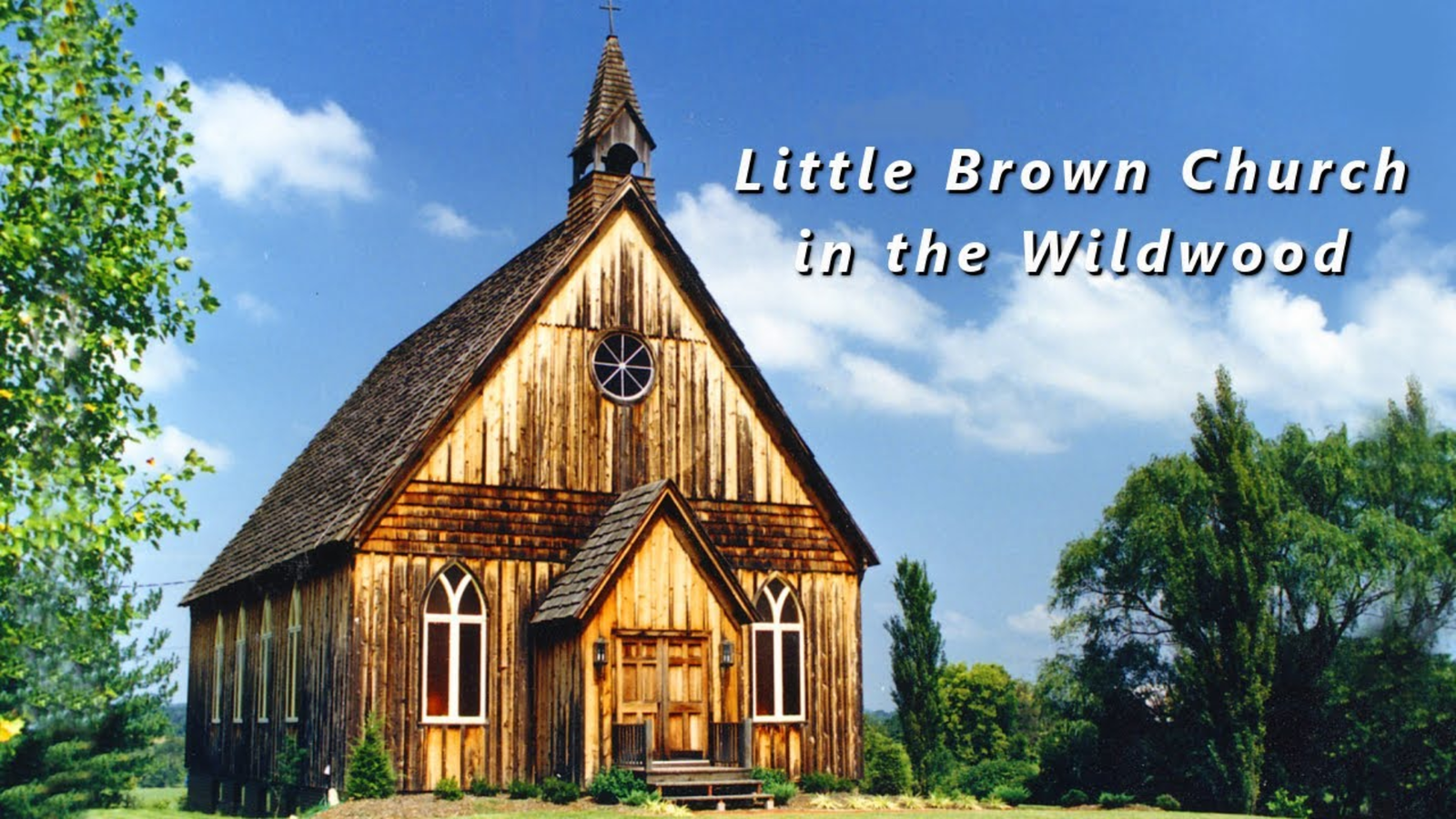 Complete Lyrics of Church in the Wildwood