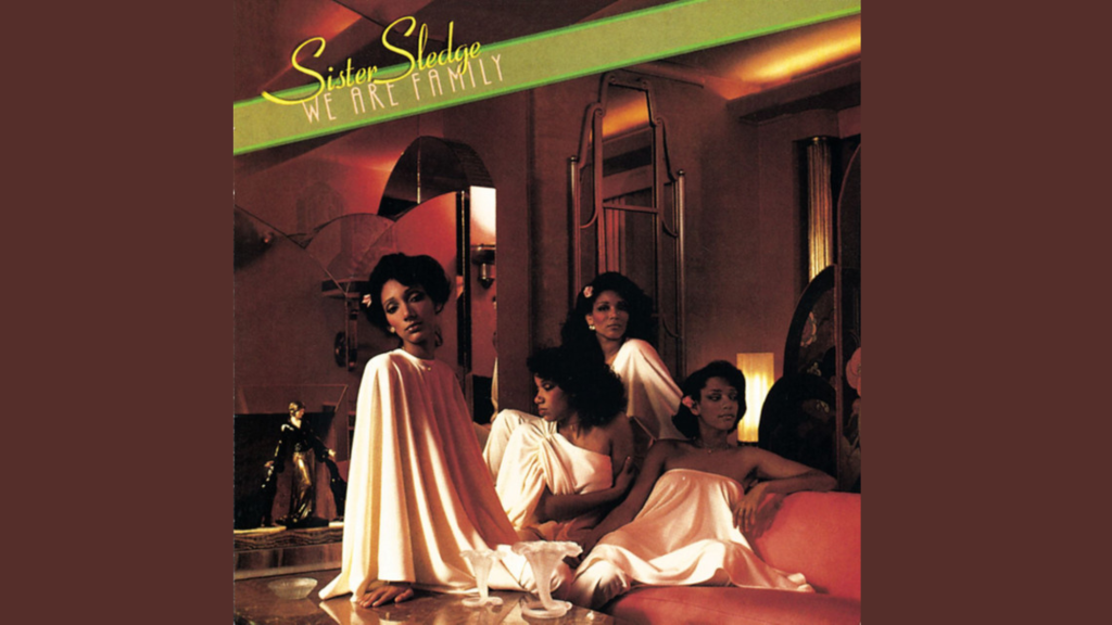 Hit Song We Are Family Lyrics by Sister Sledge