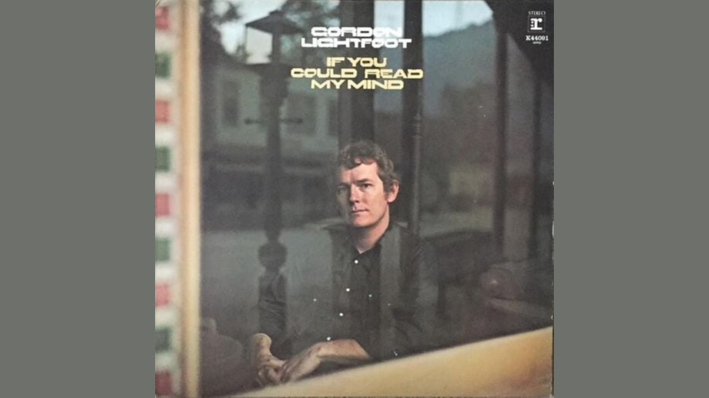 If You Could Read My Mind Lyrics by Gordon Lightfoot