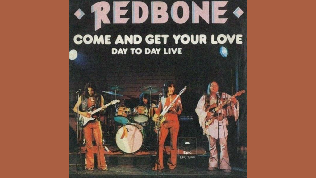 Come and Get Your Love Lyrics by Redbone