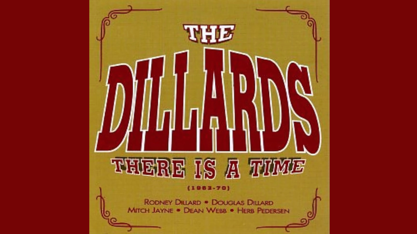 There Is A Time Lyrics by The Dillards