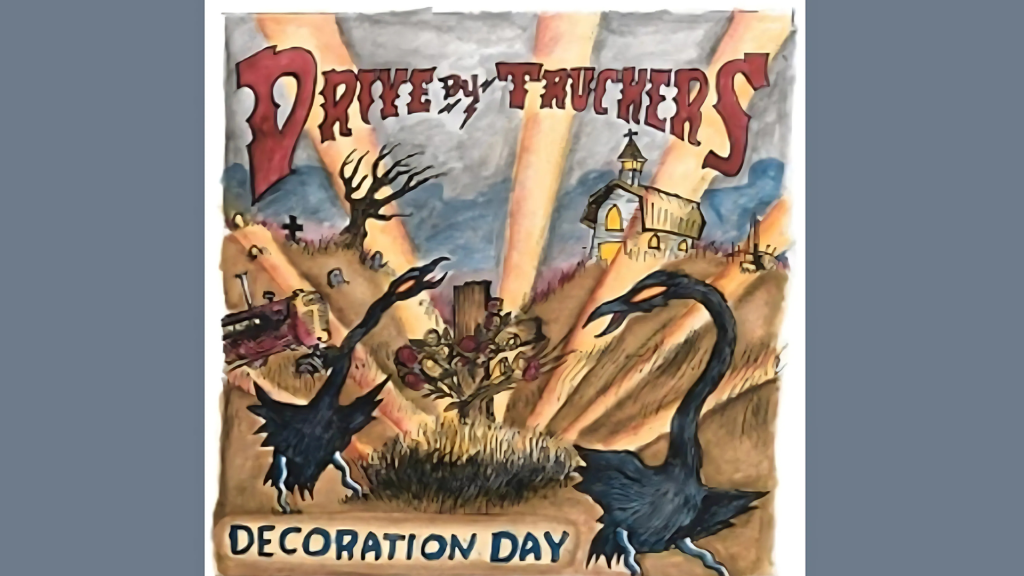 decoration day lyrics (Users are looking for the lyrics to the song 'Decoration Day' by Drive-By Truckers.)
